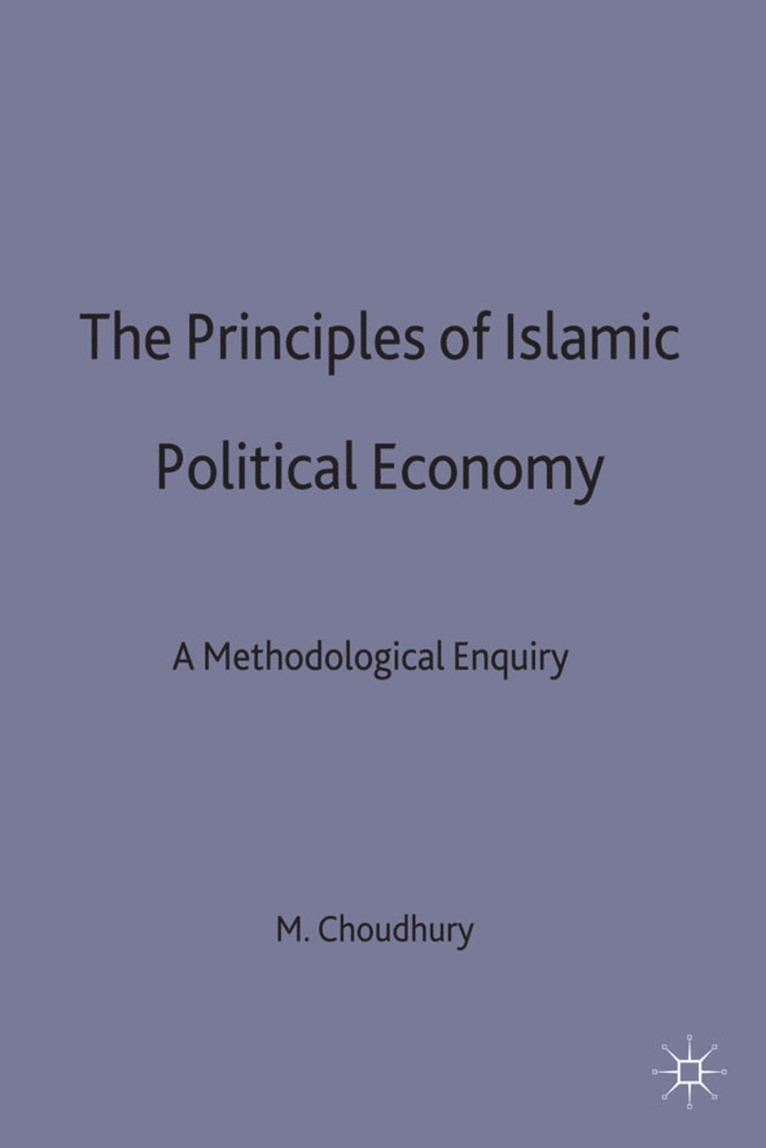 The Principles of Islamic Political Economy 1