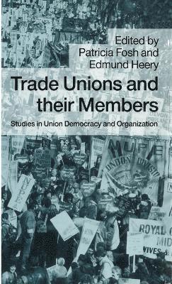 Trade Unions and their Members 1