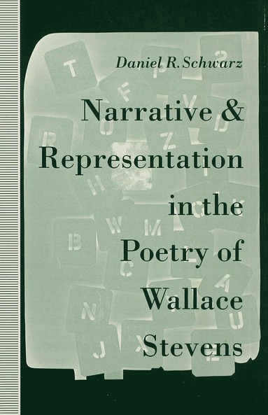 bokomslag Narrative and Representation in the Poetry of Wallace Stevens