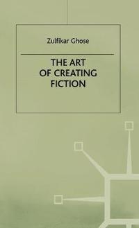 bokomslag The Art of Creating Fiction