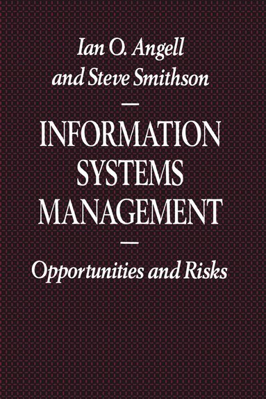 bokomslag Information Systems Management: Opportunities and Risks