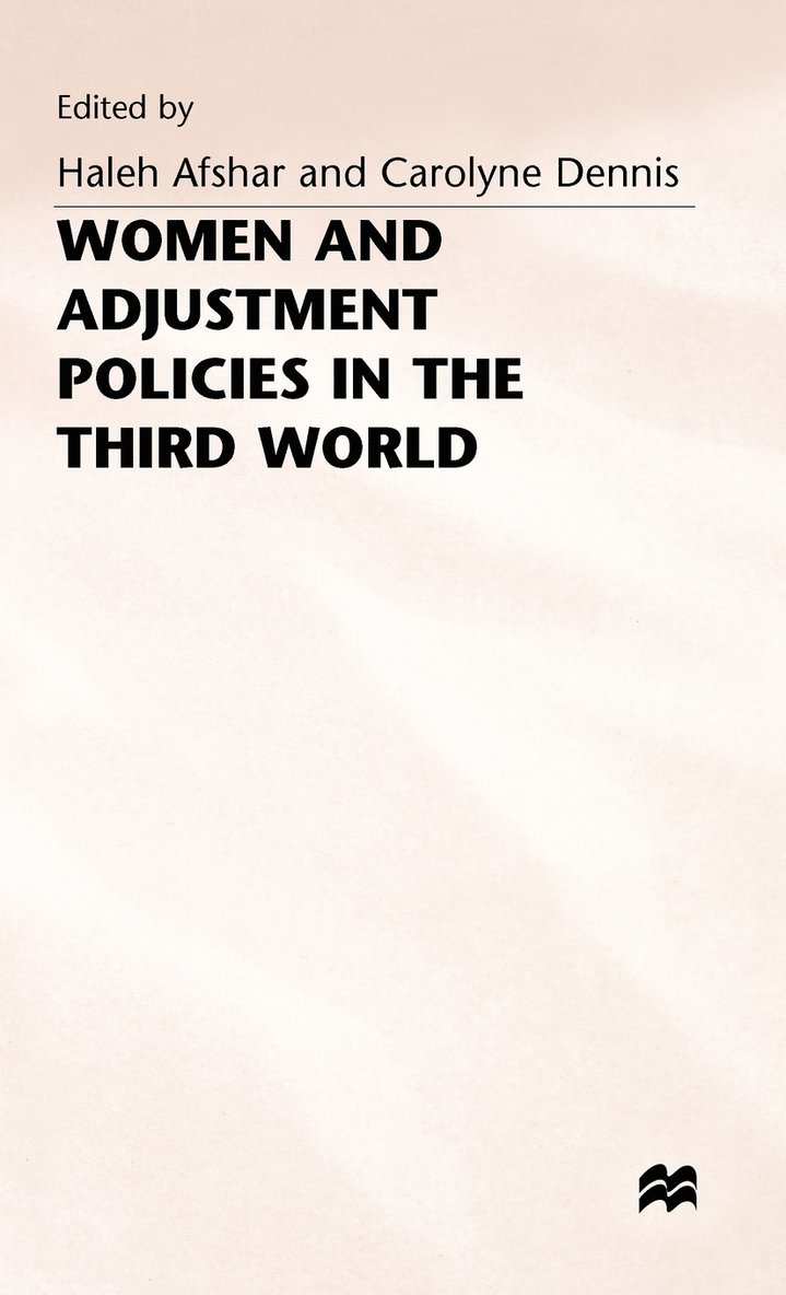 Women and Adjustment Policies in the Third World 1