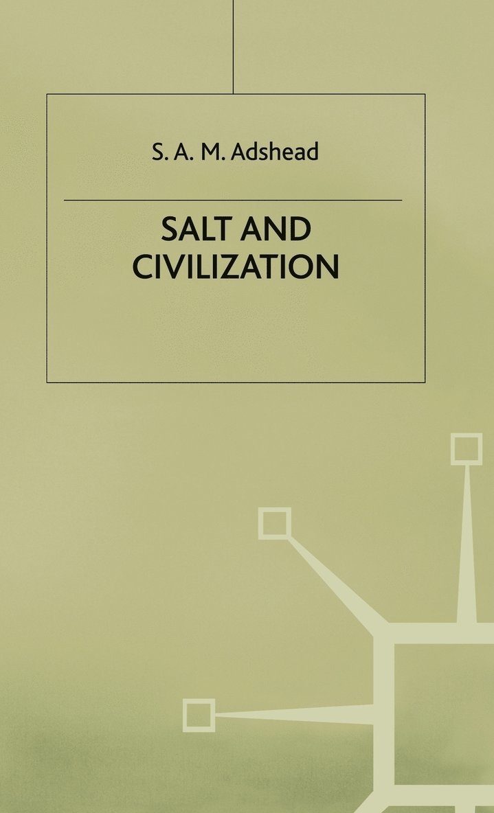 Salt and Civilization 1