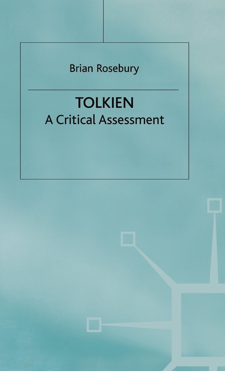 B. Rosebury, Brian (Senior Lecturer in Engl Rosebury, Rosebury - Tolkien, Inbunden
