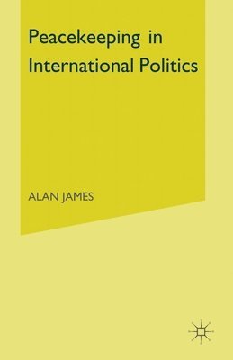 bokomslag Peacekeeping in International Politics