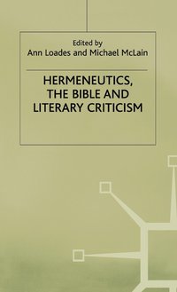 bokomslag Hermeneutics, the Bible and Literary Criticism