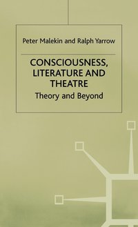 bokomslag Consciousness, Literature and Theatre