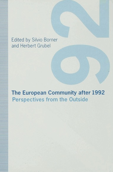 Silvio Borner, Herbert Grubel - European Community after 1992, Inbunden