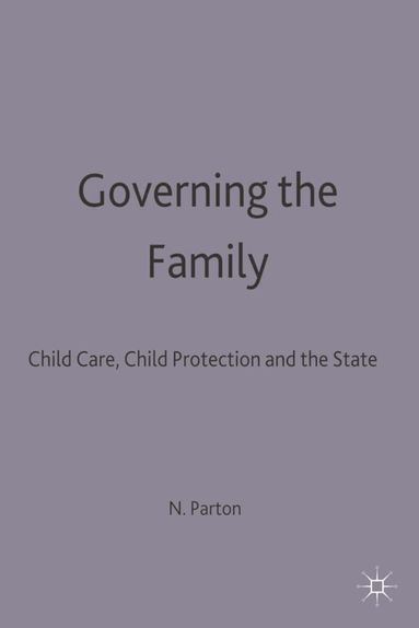 Nigel Parton - Governing the Family, Häftad