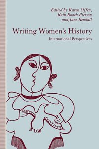 bokomslag Writing Women's History: International Perspectives