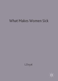 bokomslag What Makes Women Sick