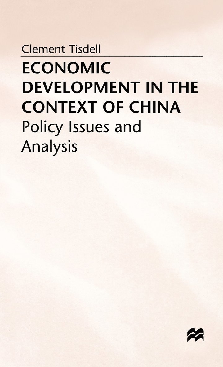 Economic Development in the Context of China 1