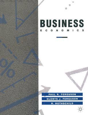Glenys J. Ferguson, R. Rothschild - Business Economics, Häftad