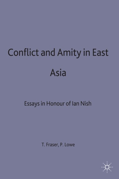 bokomslag Conflict and Amity in East Asia