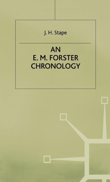 bokomslag An E. M. Forster Chronology