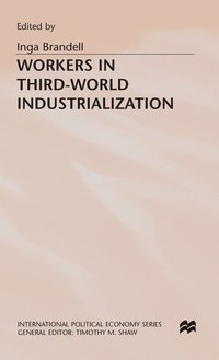 bokomslag Workers in Third-World Industrialization