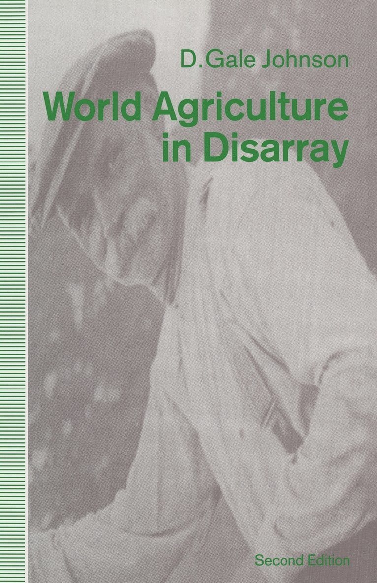 David Gale Johnson - World Agriculture in Disarray, Häftad