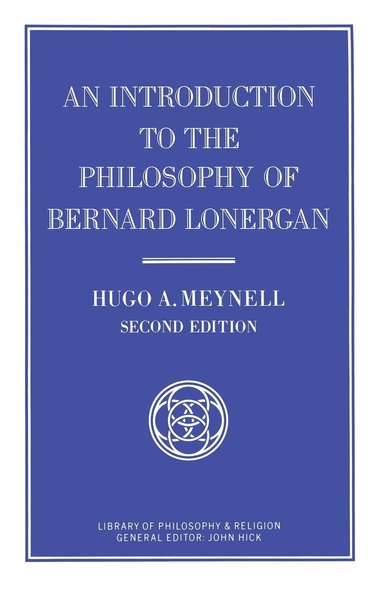 bokomslag An Introduction to the Philosophy of Bernard Lonergan