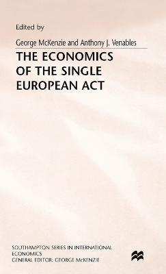 The Economics of the Single European Act 1