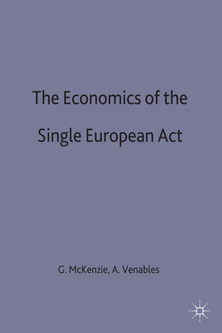 The Economics of the Single European Act 1