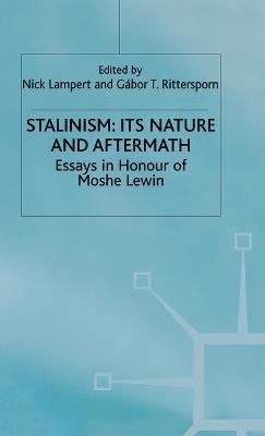 Stalinism: Its Nature and Aftermath 1