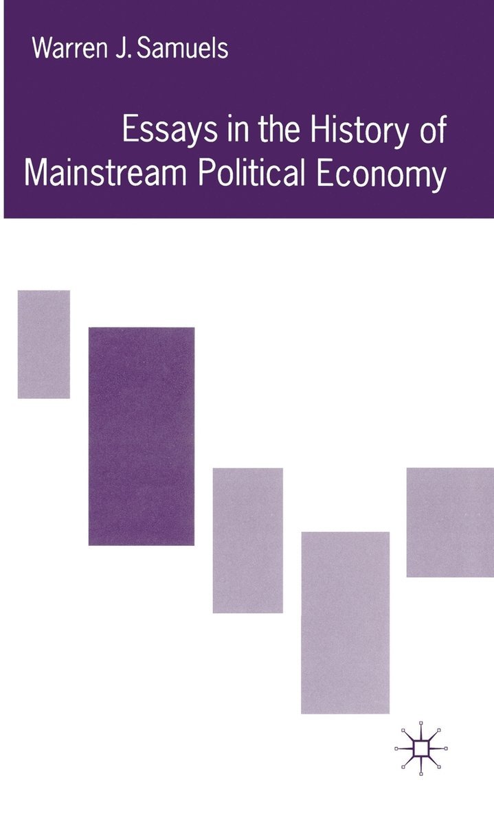 Essays in the History of Mainstream Political Economy 1