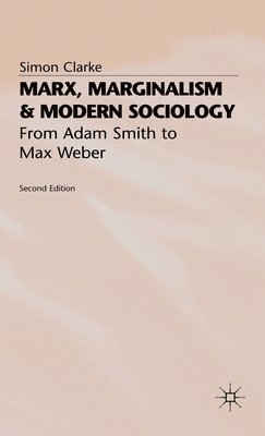 Marx, Marginalism and Modern Sociology 1