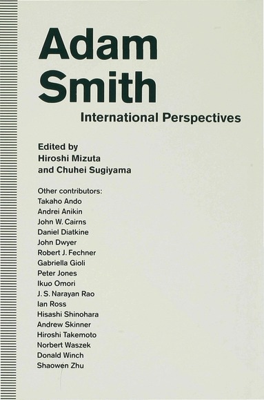Hiroshi Mizuta, Chuhei Sugiyama - Adam Smith: International Perspectives, Inbunden