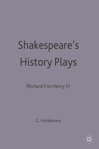 bokomslag Shakespeare's History Plays