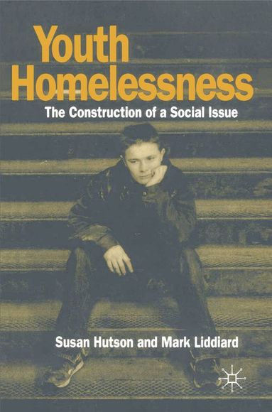 Susan Hutson, Mark Liddiard - Youth Homelessness, Häftad