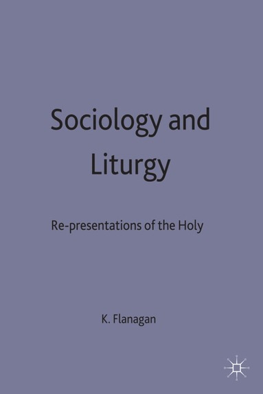 bokomslag Sociology and Liturgy