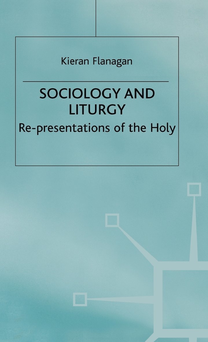 Sociology and Liturgy 1