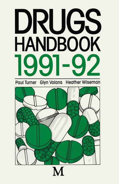 Paul Turner, Glyn N. Volans - Drugs Handbook 1991–92, Häftad