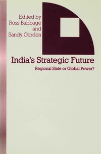 bokomslag India's Strategic Future