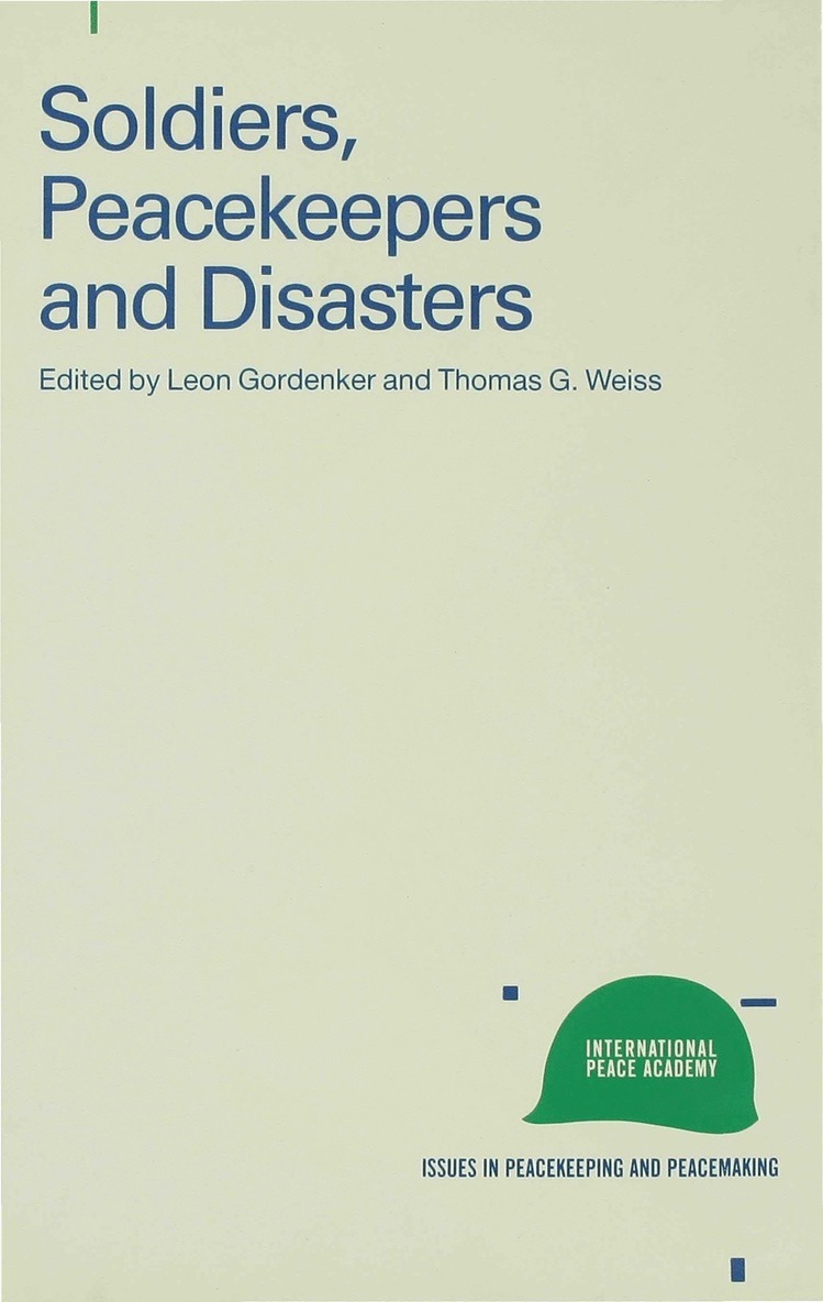 Soldiers, Peacekeepers and Disasters 1