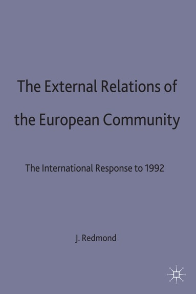 Redmond, John Redmond - External Relations of the European Community, Inbunden