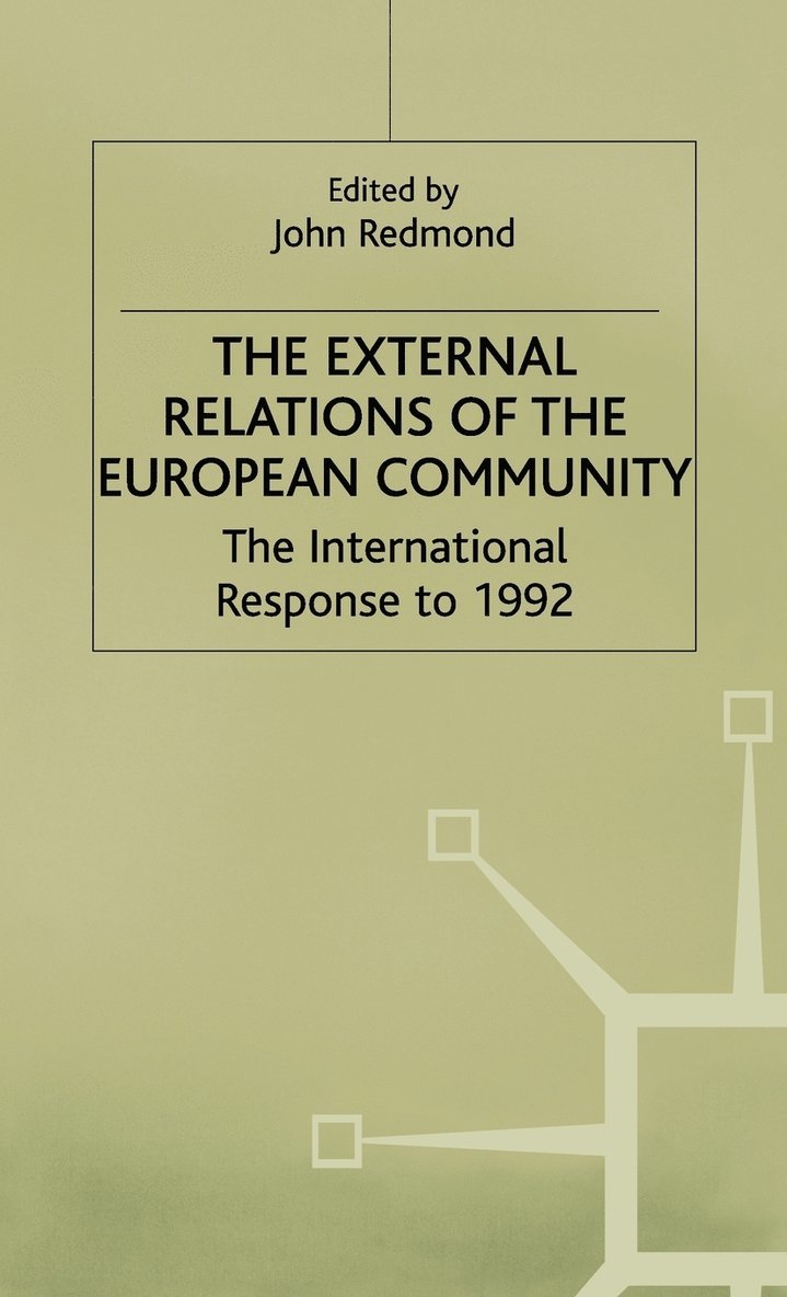 The External Relations of the European Community 1