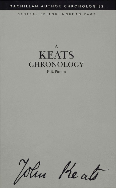 F B Pinion - Keats Chronology, Inbunden