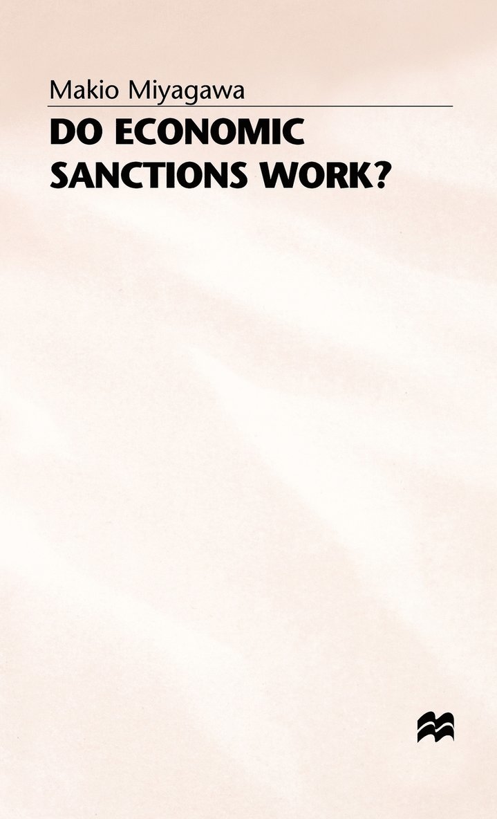 Do Economic Sanctions Work? 1