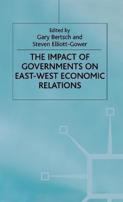Impact of Governments on East-West Economic Relations