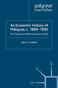 bokomslag Economic History of Malaysia, c.1800-1990