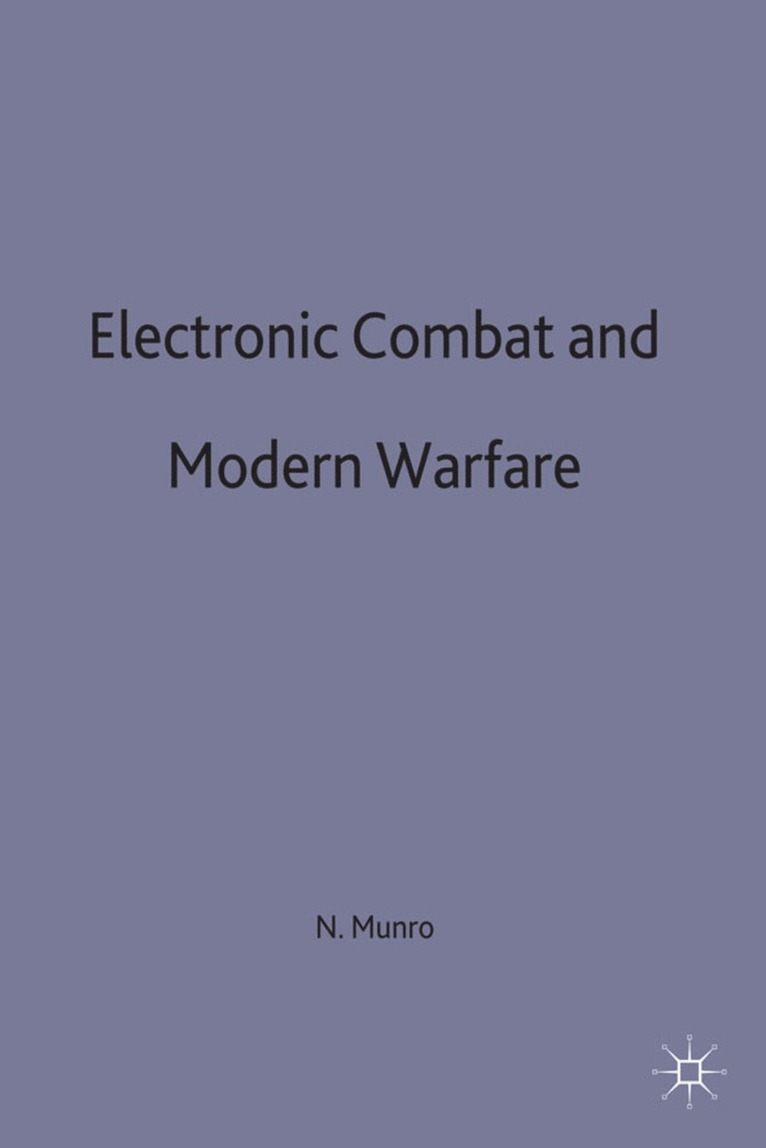 Neil Munro, Neil (Reporter Munro, Munro - Electronic Combat and Modern Warfare, Inbunden