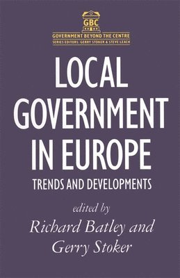 bokomslag Local Government in Europe: Trends and Developments