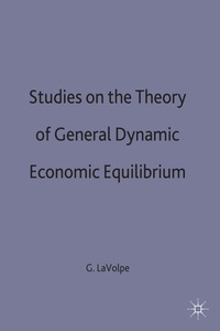 bokomslag Studies on the Theory of General Dynamic Economic Equilibrium