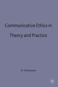 bokomslag Communicative Ethics in Theory and Practice