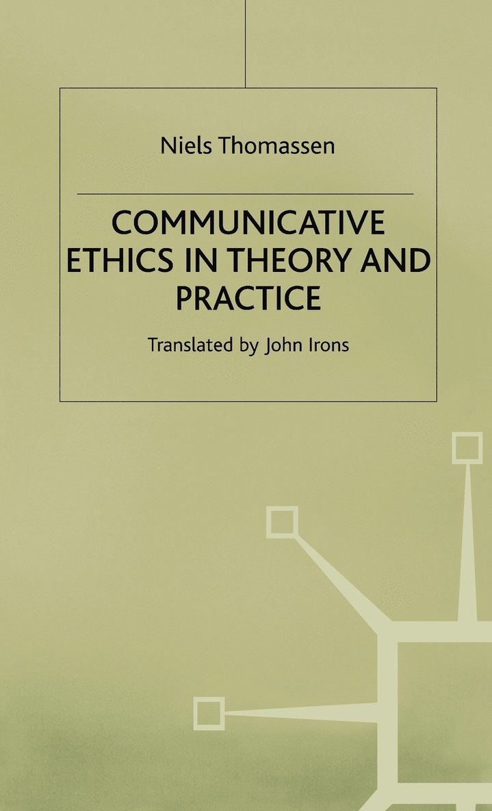 Communicative Ethics in Theory and Practice 1
