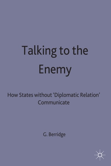 G. Berridge - Talking to the Enemy, Inbunden