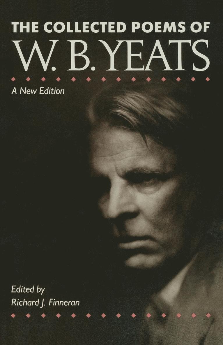 The Collected Poems of W. B. Yeats 1