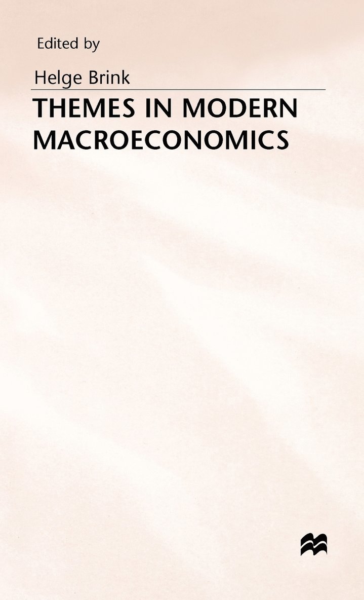 Helge Brink, Brink, Heige Brink - Themes in Modern Macroeconomics, Inbunden