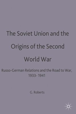 The Soviet Union and the Origins of the Second World War 1